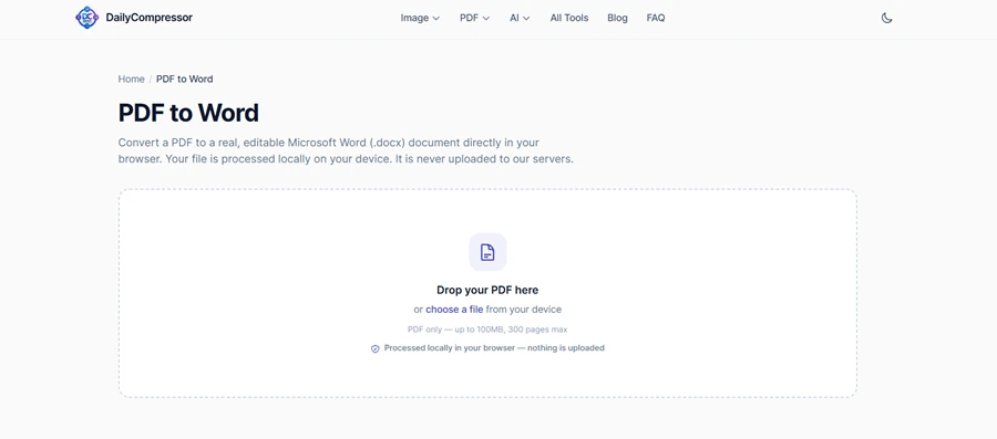 PDF to Word convert screen in DailyCompressor, with a drop zone for PDFs up to 100 MB and 300 pages processed locally in the browser