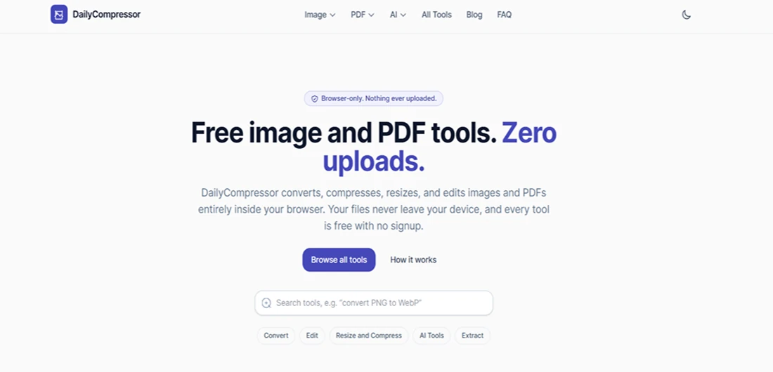 DailyCompressor homepage with the headline "Free image and PDF tools. Zero uploads.", a tool search box, and category filters